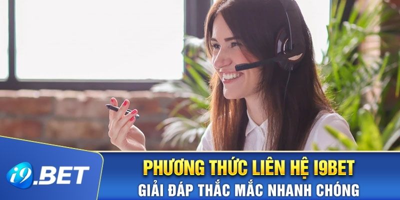 Các phương thức liên hệ i9bet