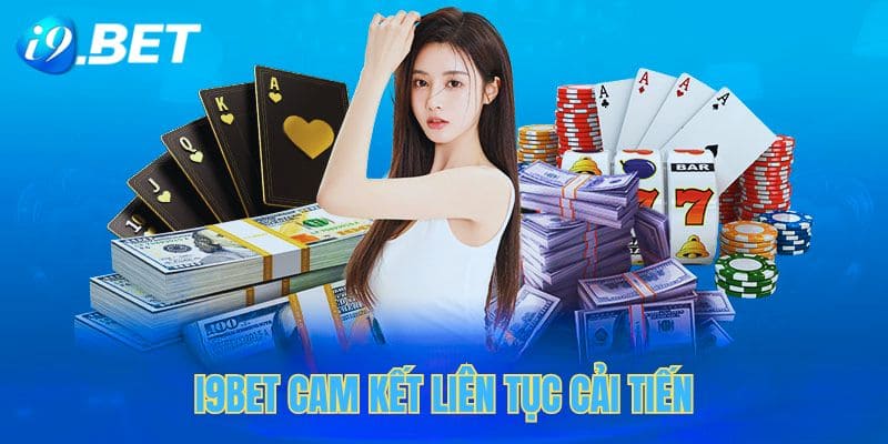 I9bet cam kết liên tục cải tiến bảo mật