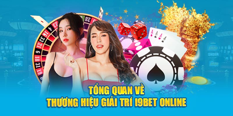 Tổng quan về cổng game trực tuyến i9bet